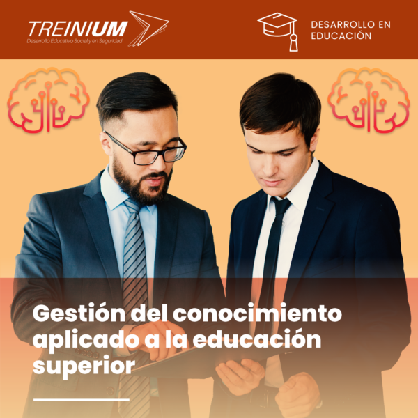 Gestión del conocimiento aplicado a la educación superior