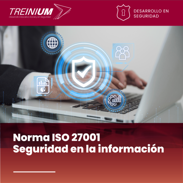 Norma ISO 27001- Seguridad en la información