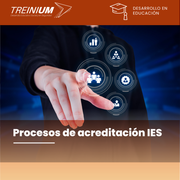 Conocimientos de los estándares y requisitos de los procesos de acreditación IES, para fortalecer la gobernanza y gestión institucional